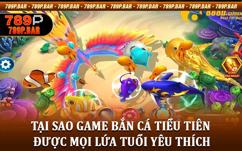 bắn cá tiểu tiên